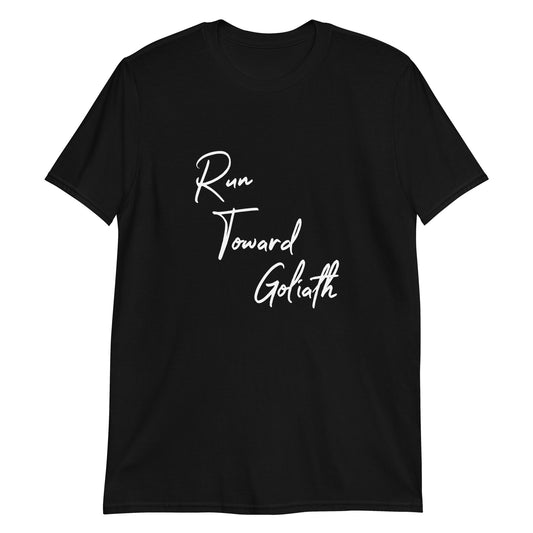 Run Toward Goliath Short-Sleeve Unisex T-Shirt